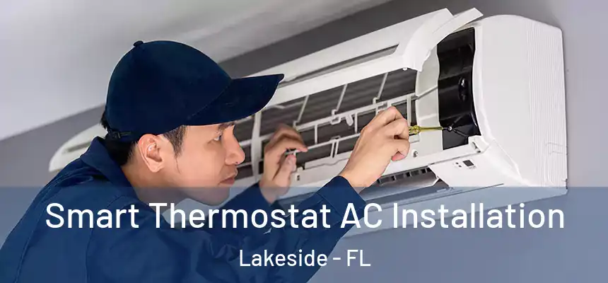 Smart Thermostat AC Installation Lakeside - FL